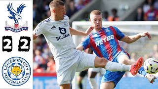 Crystal Palace vs Leicester City 22 Highlights  Premier League  20242025 [upl. by Bryner]