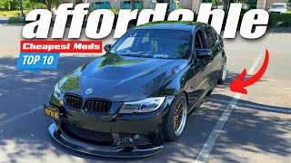 TOP 10 CHEAPEST MODS ON MY BMW E90 328i  Best BudgetFriendly Upgrades [upl. by Einnov910]