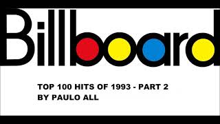 BILLBOARD  TOP 100 HITS OF 1993  PART 25 [upl. by Nide598]