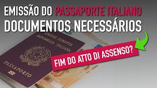 PASSAPORTE ITALIANO Documentos Necessários Fim do Atto di Assenso P Genitores de Menores [upl. by Annerol587]