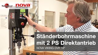 Ständerbohrmaschine mit 2PS Direktantrieb  TEKNATOOL NOVA VOYAGER DVR 18 [upl. by Jemmie]