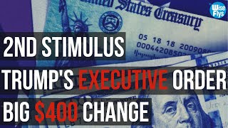 2nd Stimulus Trumps Executive Order Pays 400Week Important Updates [upl. by Aerdnaed]