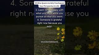 10 Wise Quotes to Help You Expand Your Perspective in Life lifelessons psychologyfacts motivation [upl. by Eetnod]