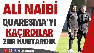 ALİ NAİBİ TALİSCA PARALARI DONUNDA SAKLARDI QUARESMAYI KAÇIRDILAR ZOR KURTARDIK [upl. by Collar]