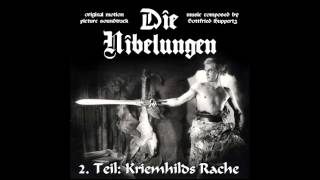 Die Nibelungen  Zweiter Teil Second Part Kriemhilds Rache Soundtrack Suite Gottfried Huppertz [upl. by Remsen]