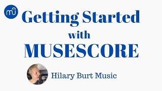 How To Get Started With Musescore 4  succinct and straightforward [upl. by Shiller]