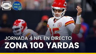 ZONA 100 YARDAS  JORNADA 4 NFL EN DIRECTO [upl. by Steele938]