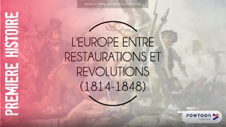 PREMIERE  LEurope entre restauration et révolutions 18141848 [upl. by Blight322]