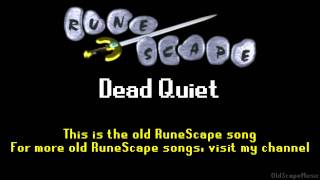 Old RuneScape Soundtrack Dead Quiet [upl. by Walford]