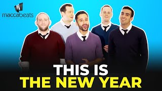 The Maccabeats  This Is the New Year  Rosh Hashanah [upl. by Kushner]