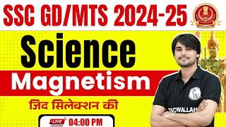 SSC GD 2025  Magnetism  SSC GD Science 2024  SSC MTS Classes 2024  Science By Prem Sir [upl. by Hehre]