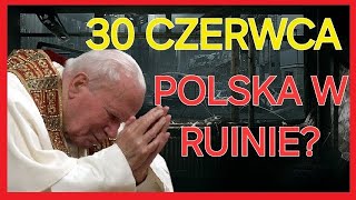 30 Czerwca Spełni się Proroctwo o POLSCE [upl. by Philip]