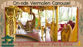 Efteling Anton Pieckplein  Onride Vermolen Carrousel 2019 [upl. by Dahsraf459]