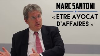 La profession davocat daffaires  Marc Santoni [upl. by Neurath]