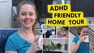 ADHD Friendly House Hacks  Feat MY HOUSE Executive Function Friendly Tips [upl. by Eulalee]