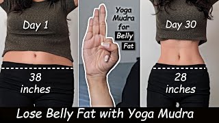 Lose Belly Fat in 1 Week with Yoga Hand Mudras  Slim Waist amp Weight Loss Mudras  Bloated Stomach [upl. by Dlared]