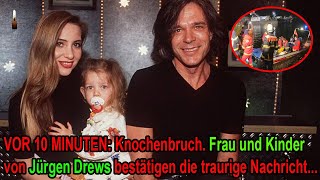 VOR 10 MINUTEN Knochenbruch Frau und Kinder von Jürgen Drews bestätigen die traurige Nachricht [upl. by Turnheim]