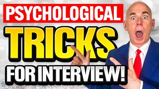 7 ‘PSYCHOLOGICAL TRICKS’ for JOB INTERVIEWS How to PASS a Job Interview [upl. by Whallon663]