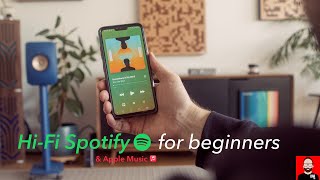 HIFI Spotify amp Apple Music STREAMING for BEGINNERS 12 [upl. by Abisha]