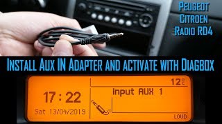 Install Audio AUX Cable and activate with Diagbox PP2000 or Lexia on Peugeot Citroen RD4 Radio CD [upl. by Ivel]