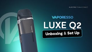 Vaporesso LUXE Q2  Unboxing and Set Up [upl. by Marleah]