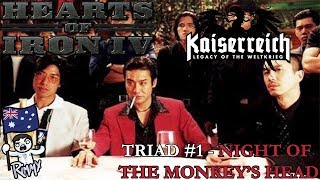 HOI4 Kaiserreich  Triad Syndicate 1  Night of the Monkeys Head [upl. by Eilloh]