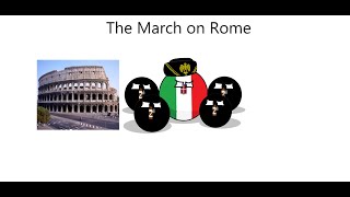 The March on Rome 1922 [upl. by Enayr]