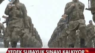 Yedek Subaylık Sınavı Kalkıyor  Kanal D Haber 18042013 [upl. by Bryna]