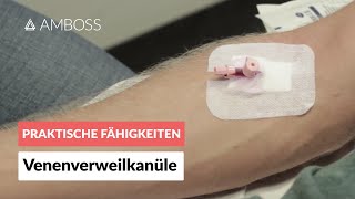 Legen einer Venenverweilkanüle peripherer venöser Zugang Viggo Flexüle Braunüle  AMBOSS Video [upl. by Innep]