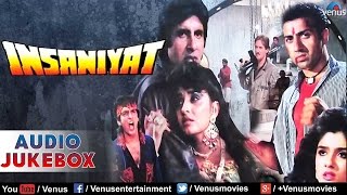 Insaniyat Full Songs  Amitabh Bachchan Sunny Deol Jayaprada Raveena Tandon  Audio Jukebox [upl. by Leggat978]