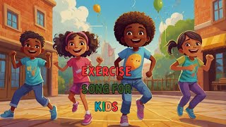 The Fun Exercise Song for Kids  Exercise its so fun Move your body everyone [upl. by Mines]