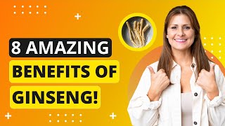 8 Amazing Health Benefits Of Ginseng [upl. by Sale]