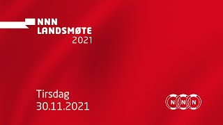 Landsmøte NNN  Tirsdag før lunsj  30112021 [upl. by Gnep]