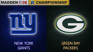 Madden NFL 08 Mod  Giants vs Packers  2007 NFC Championship [upl. by Ahiel]