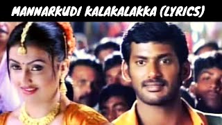 Mannarkudi Kalakalakka Song Lyrics  Aadatha Vandiyile Song [upl. by Whitten]