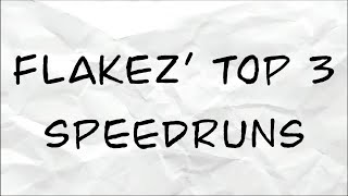 Die 3 BESTEN Speedruns oder irgendwie sowas  Flakez Sequenz [upl. by Laurent505]