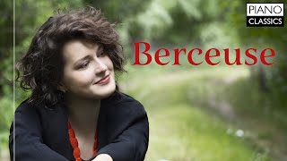 Berceuse  Piano Music [upl. by Petunia]