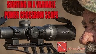 How To Sight In A Variable Power Crossbow Scope [upl. by Ronoel]