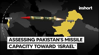 Evaluating Pakistans Long Rang Shaheen III Missile Capabilities towards Israel  InShort [upl. by Notsej]