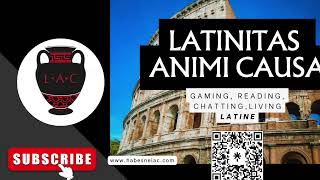 Latinitas Animi Causa • Ep 03 De Itineribus • Spoken Language Podcast [upl. by Enawd445]