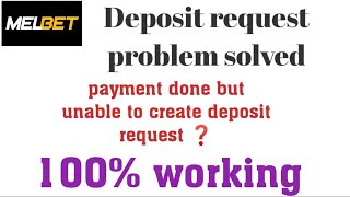 Melbet deposit request Problem solved  100 working  play safe earn good melbetdeposit [upl. by Aynik747]