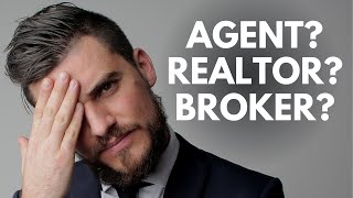 Real Estate Agent vs Realtor vs Broker  Whats the Difference [upl. by Adnileb451]