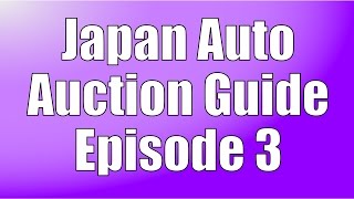 Japan Auto Auction Guide 3  How to Read Auction Sheets [upl. by Eltsyrk]