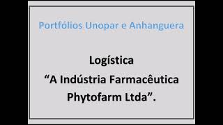 Portfólio A Indústria Farmacêutica Phytofarm Ltda [upl. by Eillib808]