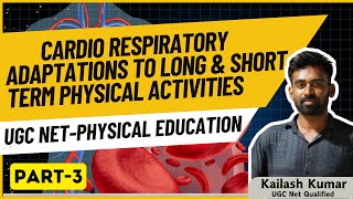 Cardio respiratory adaptations to long amp short term physical activities  UGC NET Physical Education [upl. by Seigel888]