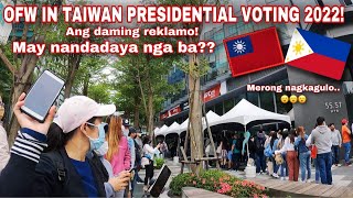 UPDATE OFW IN TAIWAN PRESIDENTIAL VOTING 2022 MAY DAYAAN Paano bomoto dito sa Taipei Taiwan [upl. by Seve510]