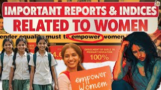 5 Key Reports to Reference for an Essay on Womens Empowerment  UPSC Essay Writing for Mains 2024 [upl. by Nottap]