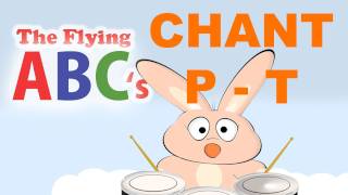 The Flying ABCs Alphabet Chant P to T [upl. by Nedaj]