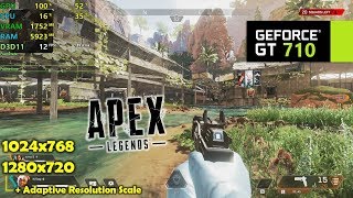 GT 710  Apex Legends  720p amp 1024x768  Adaptive Resolution Tested [upl. by Eralc264]