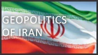 Geopolitics of Iran [upl. by Smaoht36]